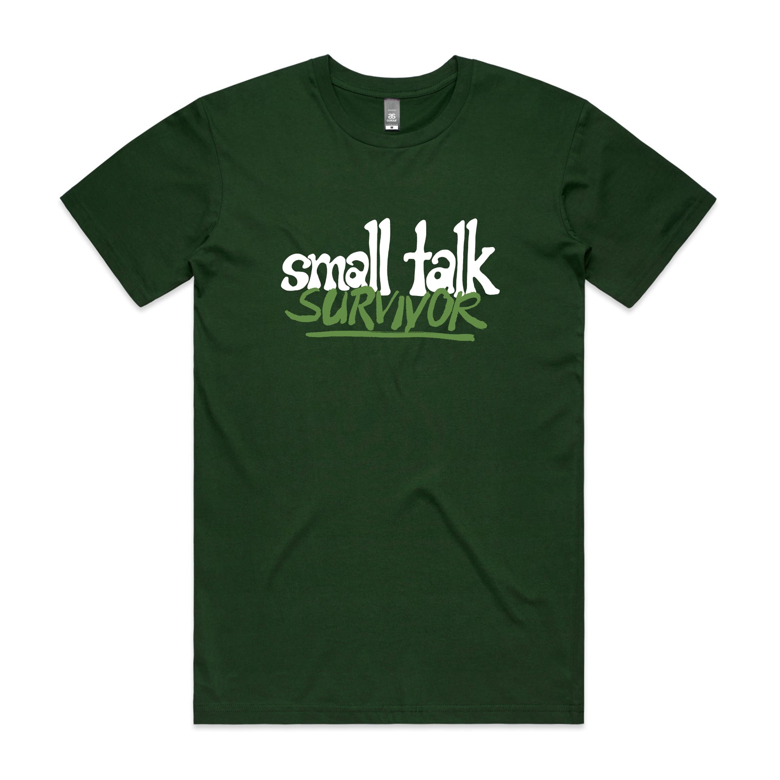 Small Talk Survivor Tee