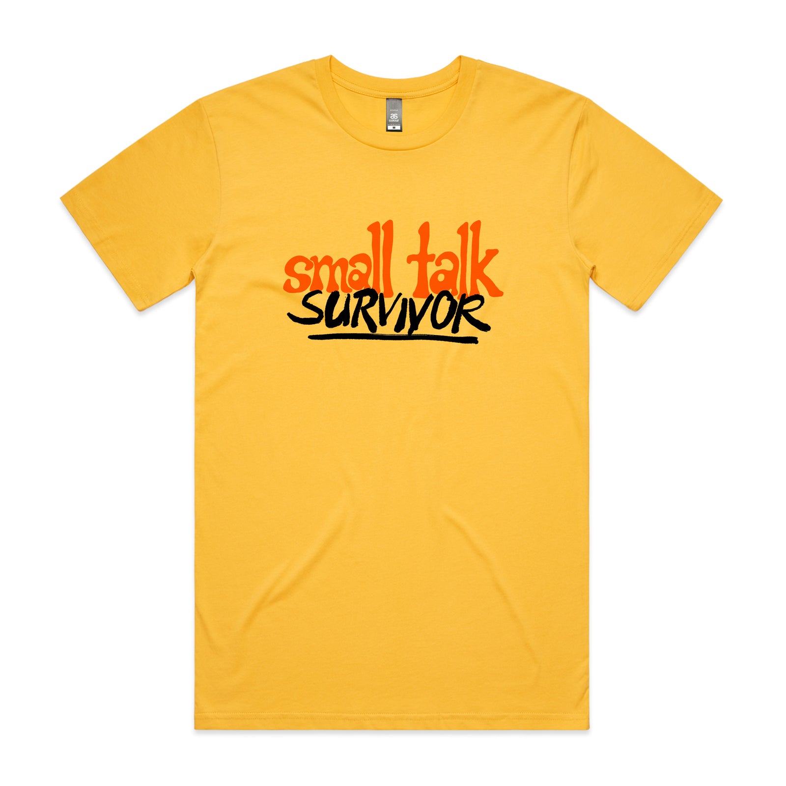 Small Talk Survivor Tee