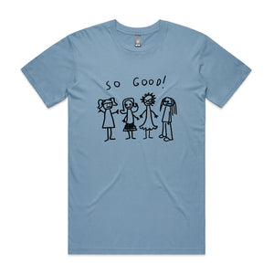 So Good Tee