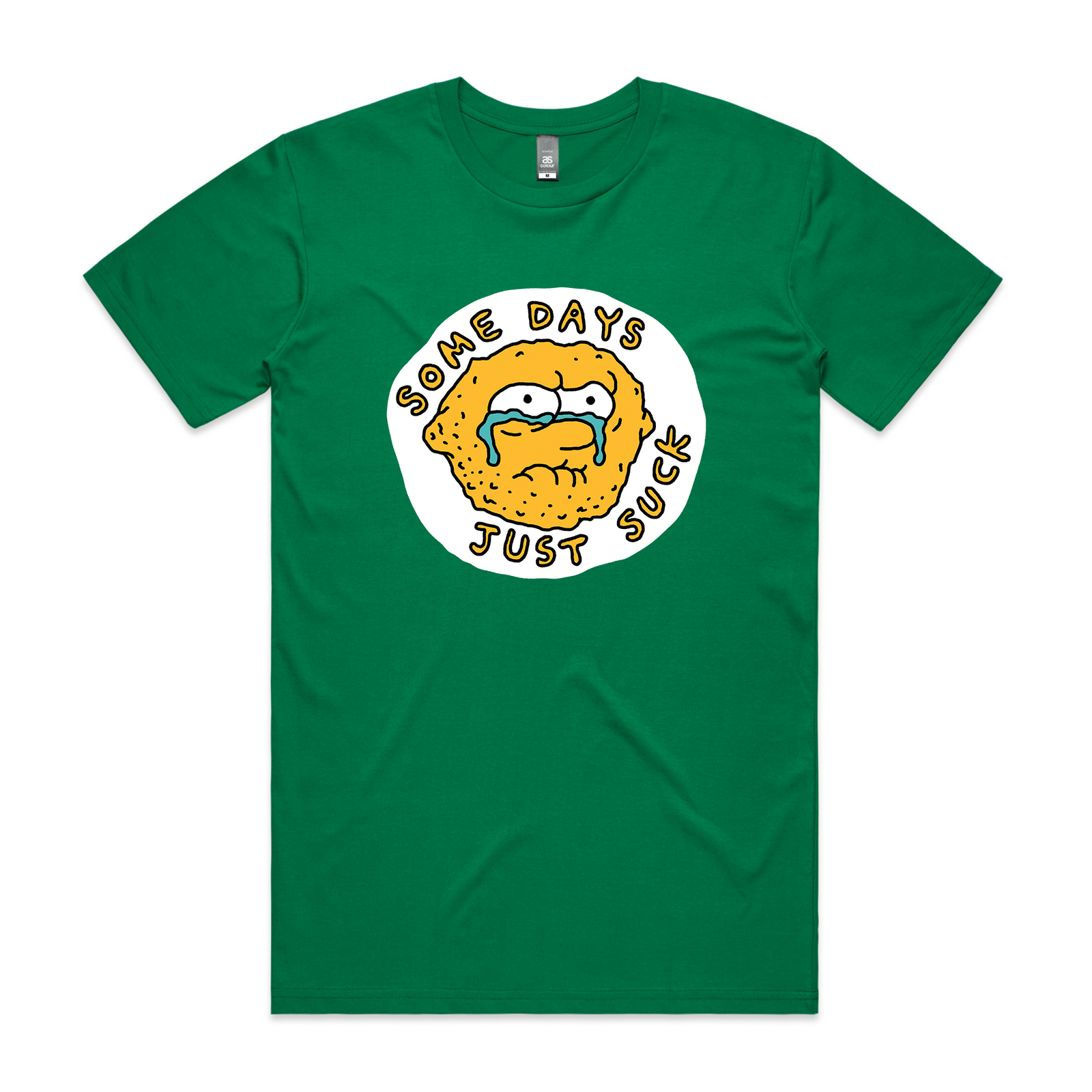 Some Days Just Suck Tee