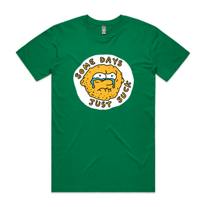 Some Days Just Suck Tee by Lonely Kids Club. All clothing from our T-shirts to our shorts and hoodies are ethically made, and printed packed and shipped from Sydney.