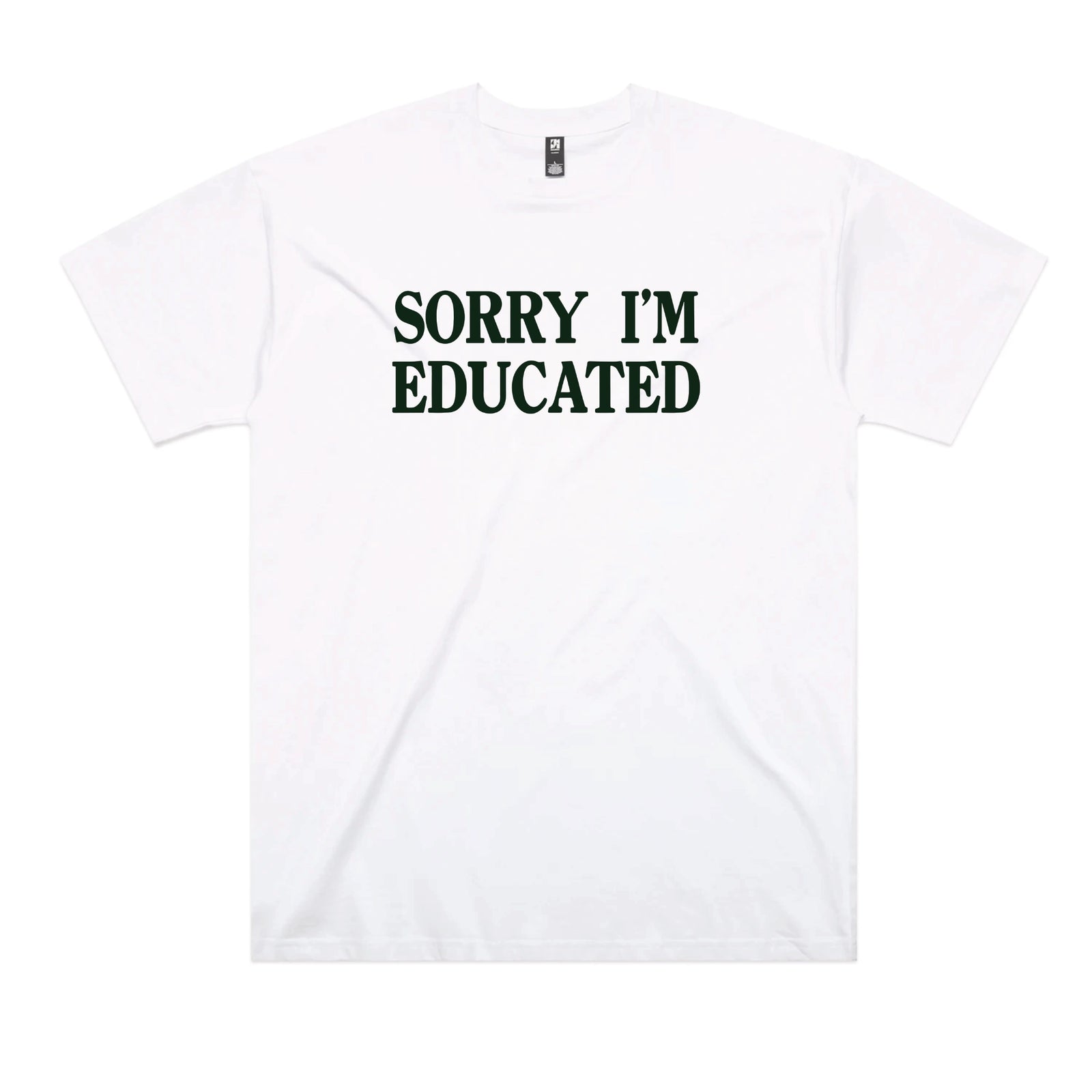 White oversized t-shirt with Sorry I'm Educated graphic by Lonely Kids Club