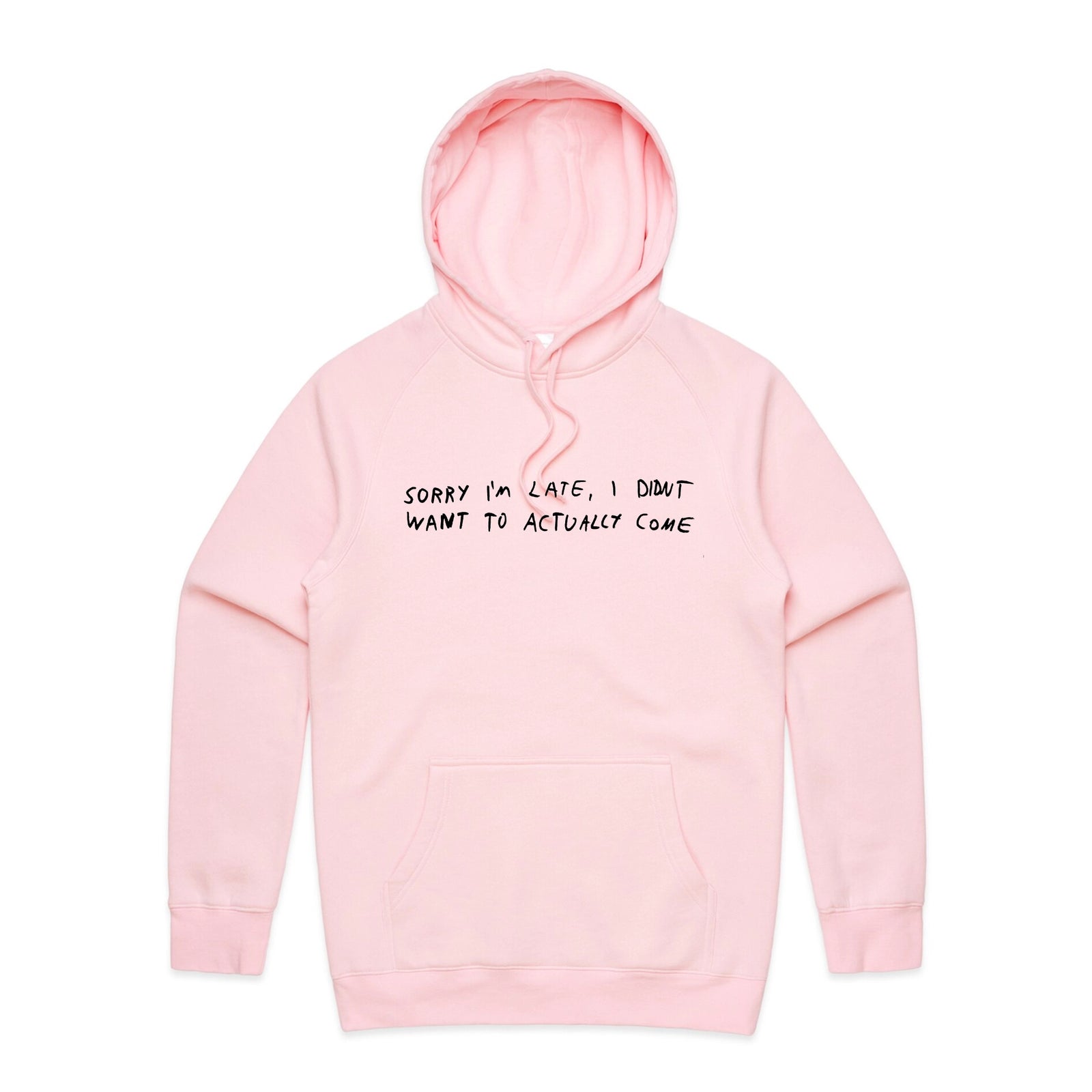 Sorry I'm Late Hoodie by Lonely Kids Club. All clothing from our T-shirts to our shorts and hoodies are ethically made, and printed packed and shipped from Sydney.