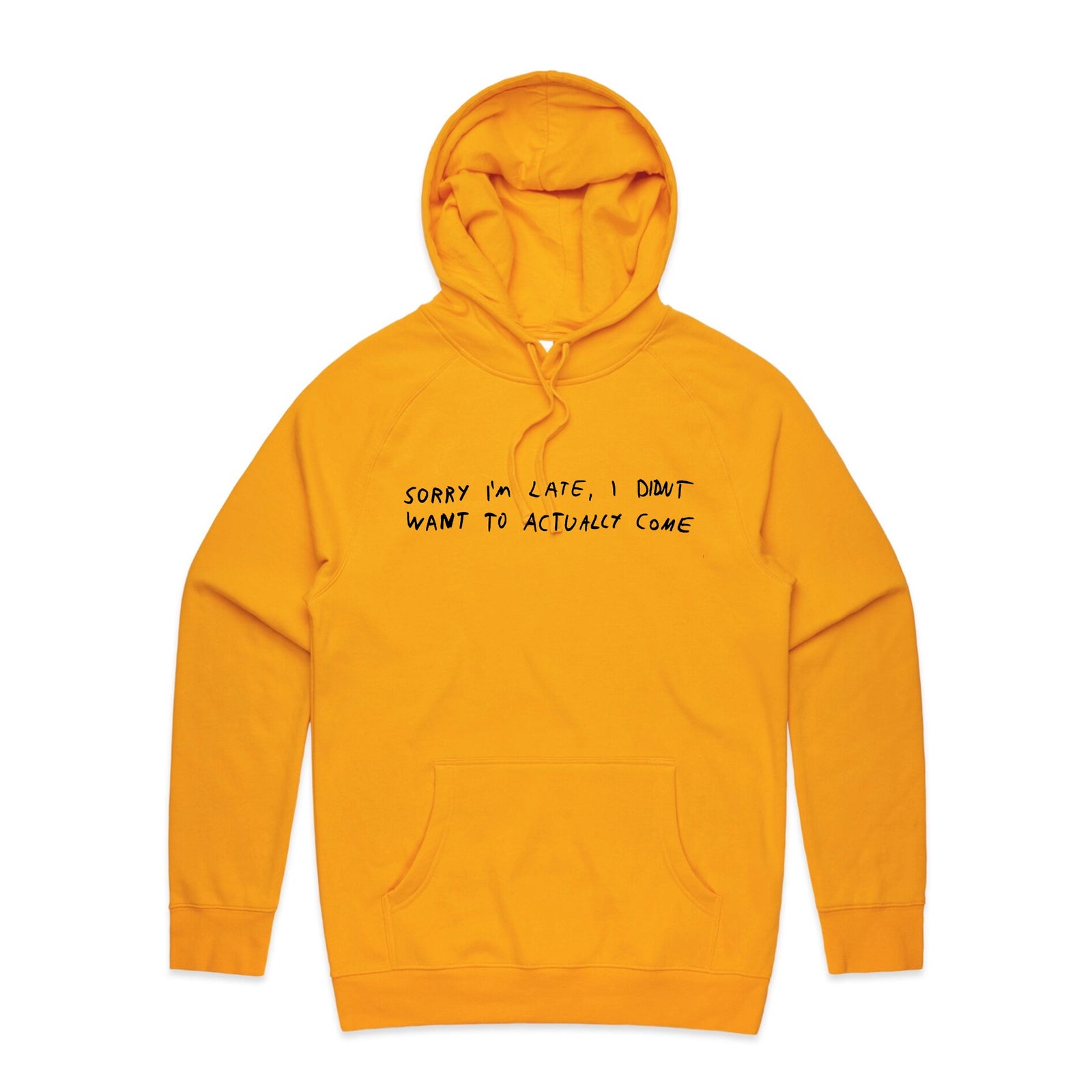 Sorry I'm Late Hoodie by Lonely Kids Club. All clothing from our T-shirts to our shorts and hoodies are ethically made, and printed packed and shipped from Sydney.