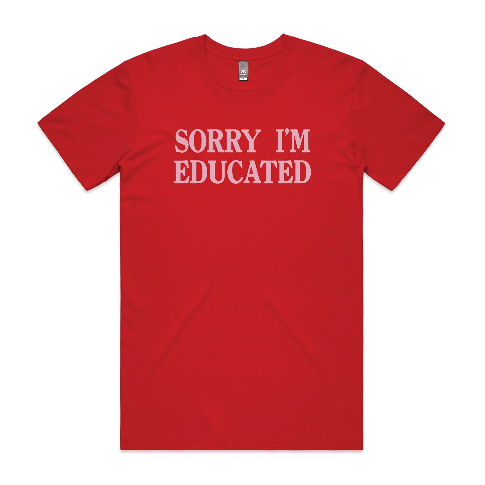 Red unisex t-shirt with Sorry I'm Educated graphic by Lonely Kids Club