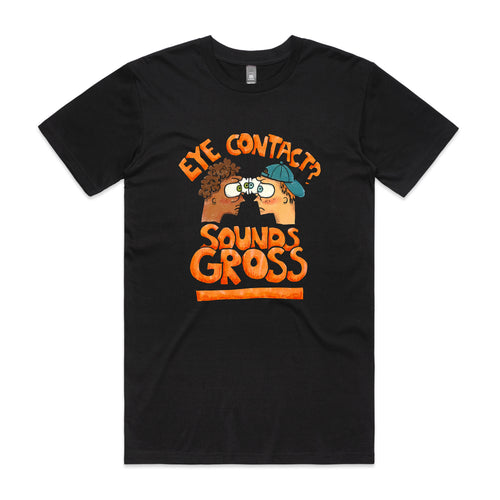 Sounds Gross Tee by Lonely Kids Club. All clothing from our T-shirts to our shorts and hoodies are ethically made, and printed packed and shipped from Sydney.