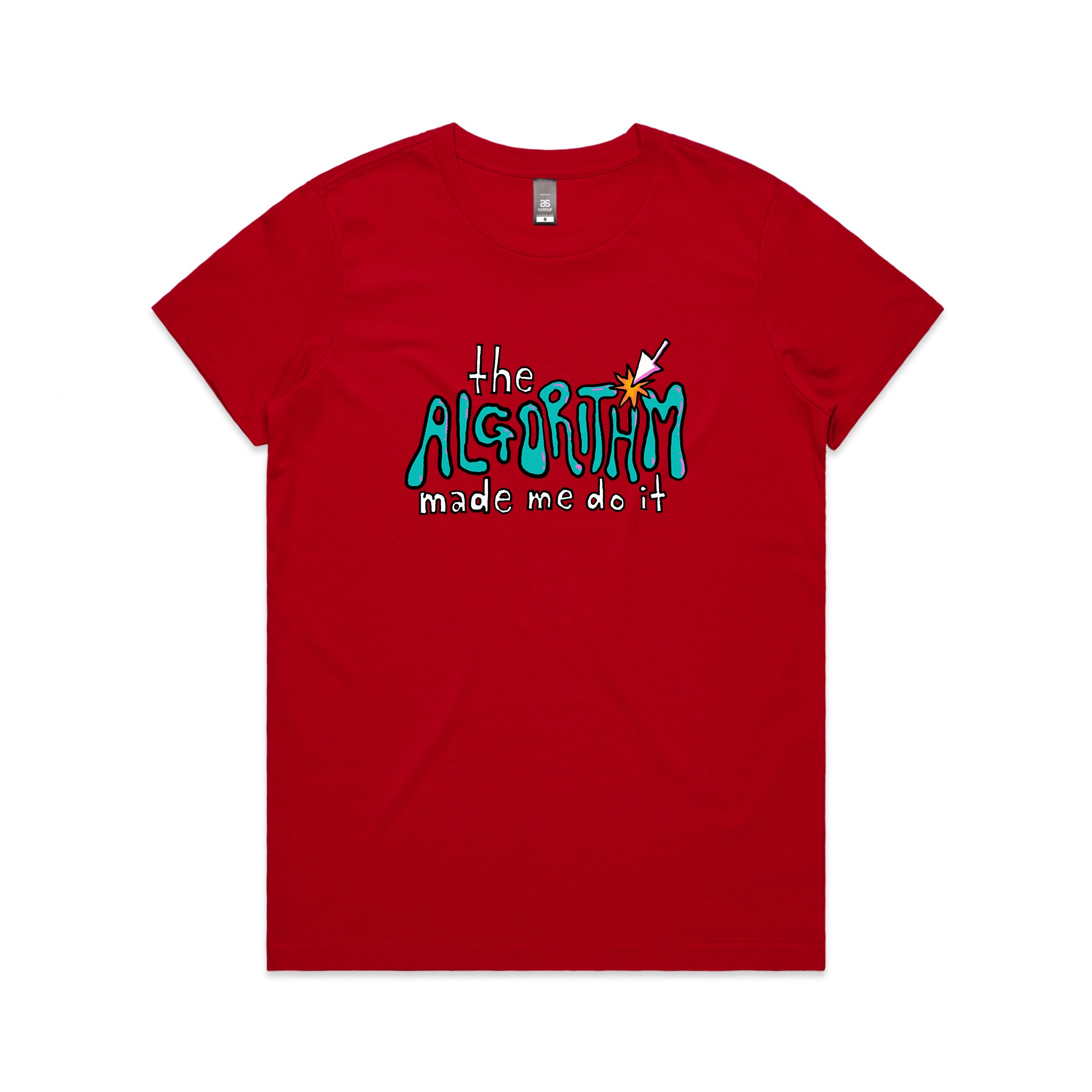 The Algorithm Made Me Do It Tee