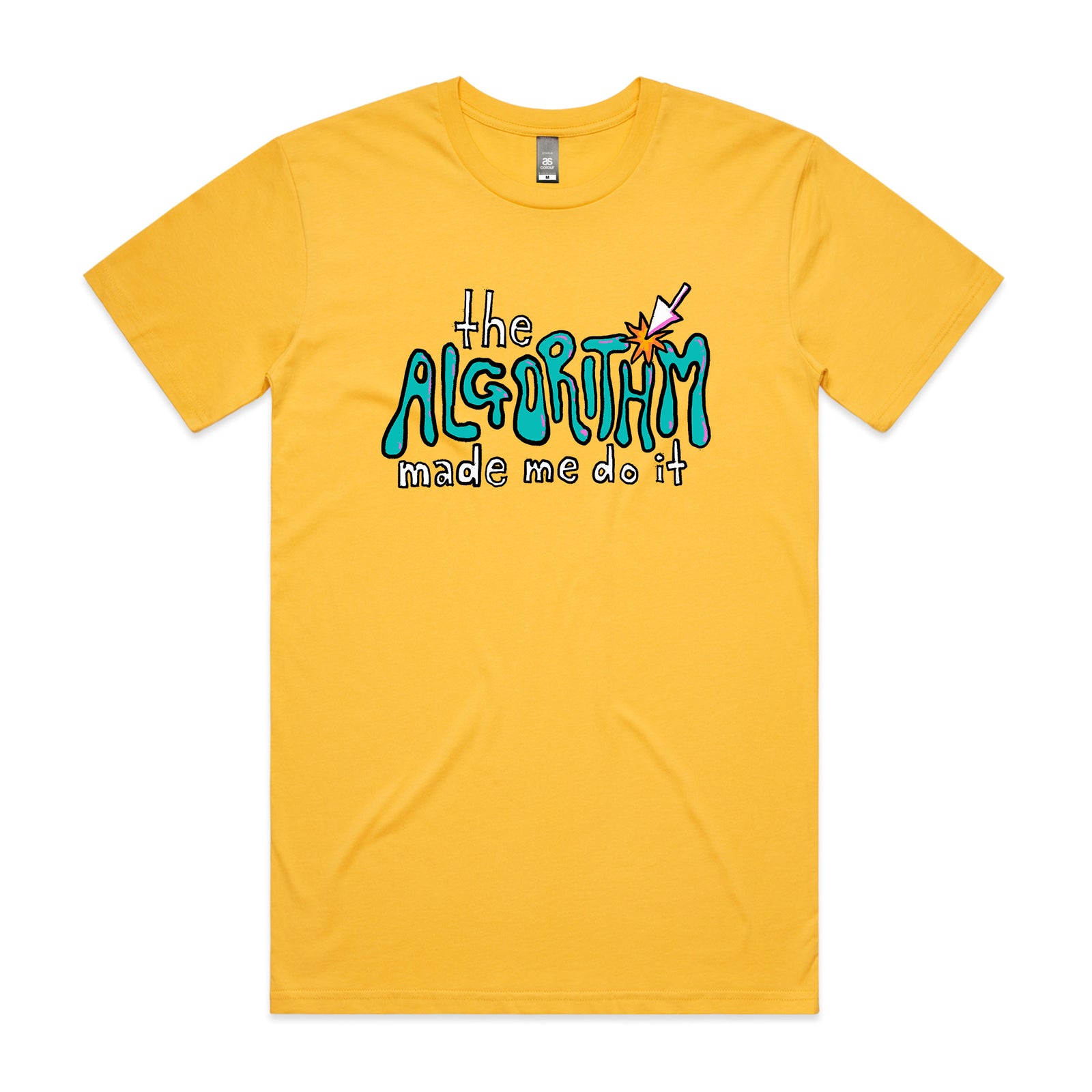 The Algorithm Made Me Do It Tee