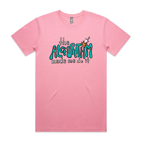 The Algorithm Made Me Do It Tee by Lonely Kids Club. All clothing from our T-shirts to our shorts and hoodies are ethically made, and printed packed and shipped from Sydney.