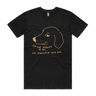 Staring At Your Dog Tee