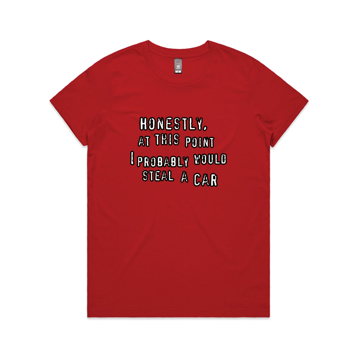Red fitted womens t-shirt with Would Steal A Car graphic by Lonely Kids Club