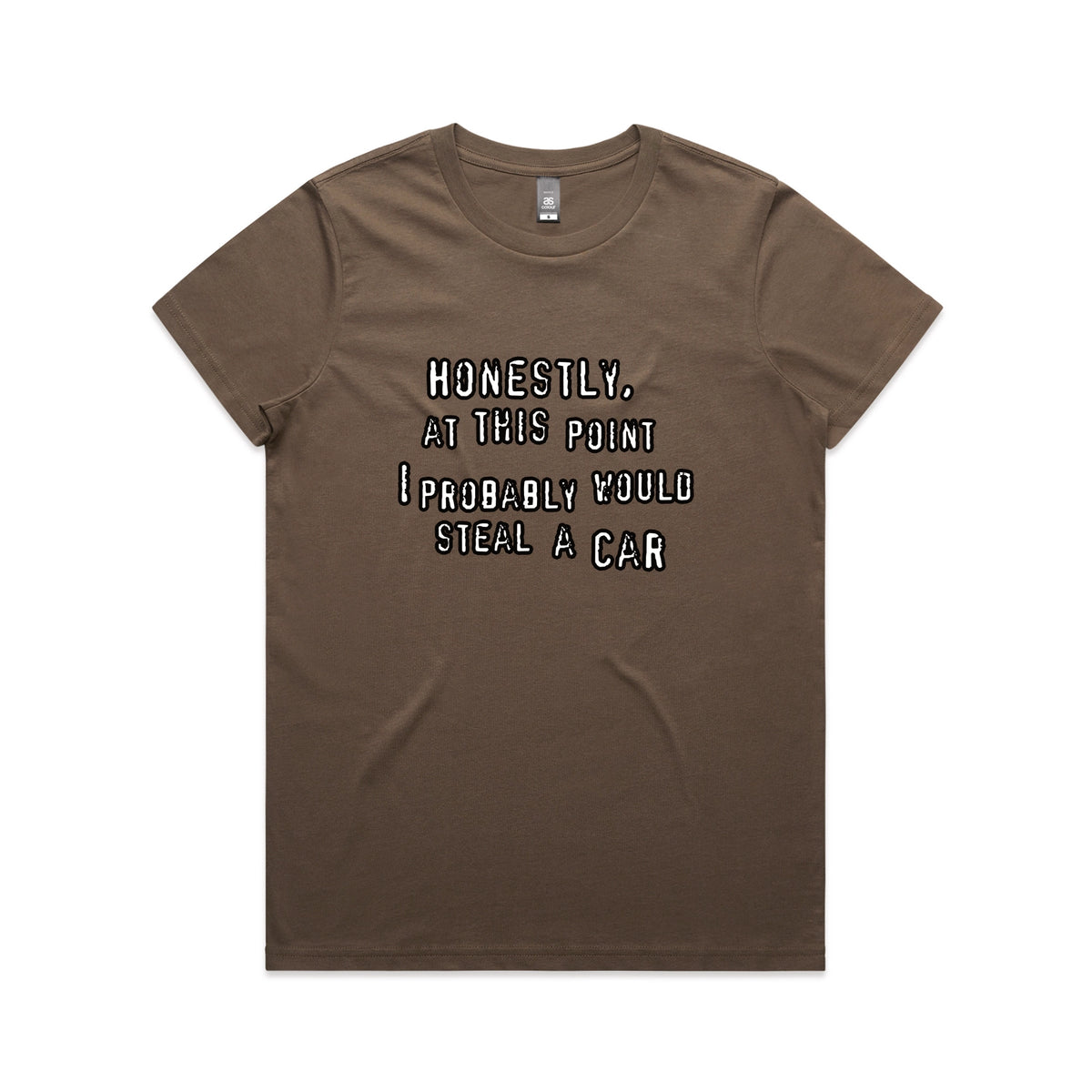 Walnut fitted womens t-shirt with Would Steal A Car graphic by Lonely Kids Club
