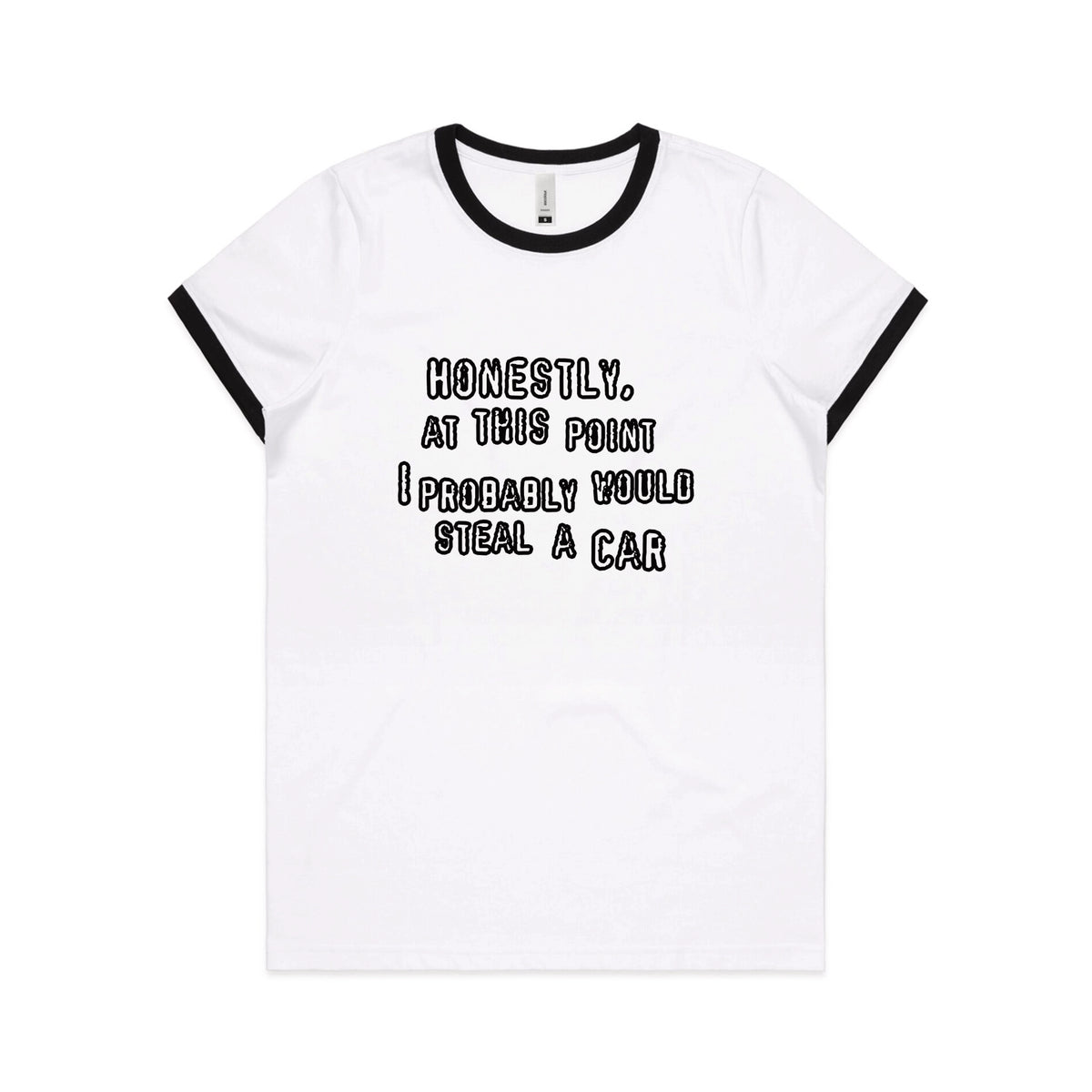 Black/White Ringer fitted womens t-shirt with Would Steal A Car graphic by Lonely Kids Club