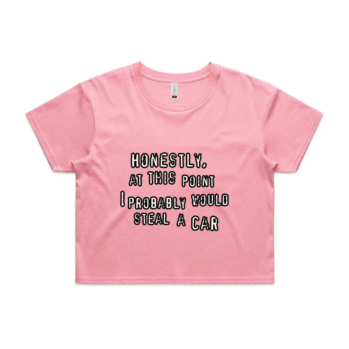 Bubblegum crop top with Would Steal A Car graphic by Lonely Kids Club