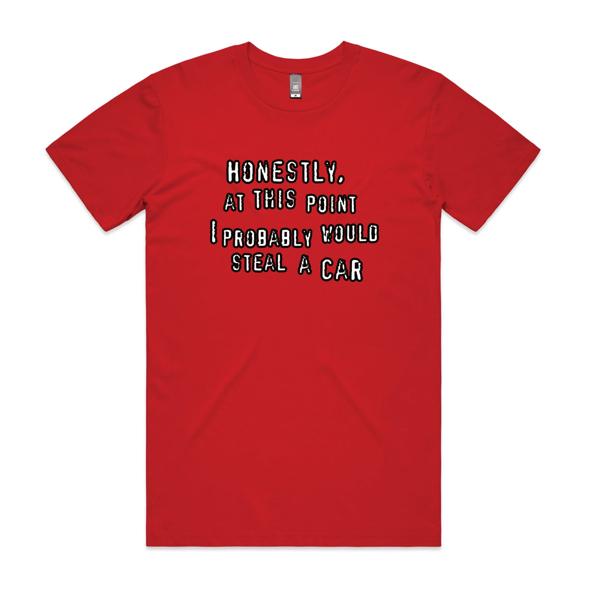 Red unisex t-shirt with Would Steal A Car graphic by Lonely Kids Club