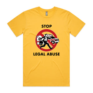 Stop Legal Abuse Tee by Lonely Kids Club. All clothing from our T-shirts to our shorts and hoodies are ethically made, and printed packed and shipped from Sydney.