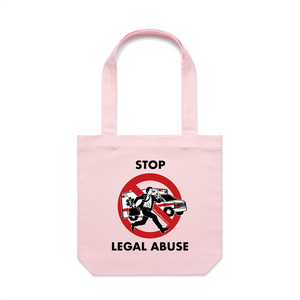 Stop Legal Abuse Tote by Lonely Kids Club. All clothing from our T-shirts to our shorts and hoodies are ethically made, and printed packed and shipped from Sydney.