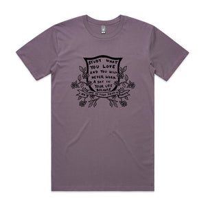 Study What You Love Tee by Lonely Kids Club. All clothing from our T-shirts to our shorts and hoodies are ethically made, and printed packed and shipped from Sydney.