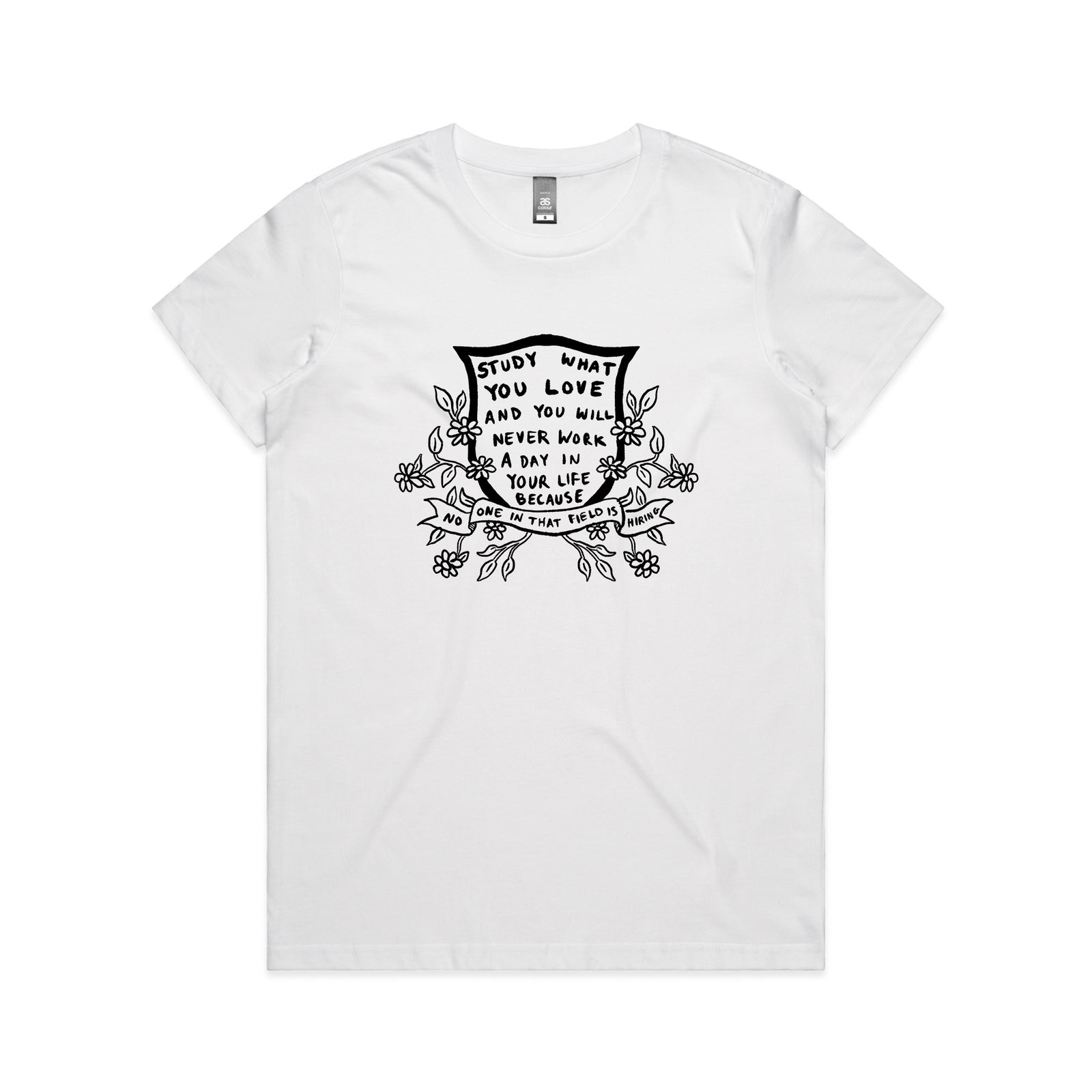 Study What You Love Tee