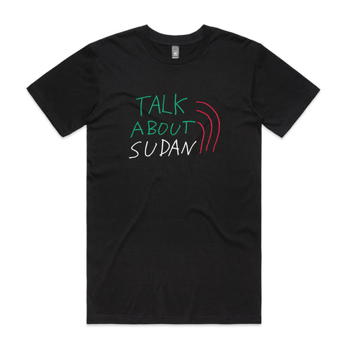 Talk About Sudan Charity Tee by Lonely Kids Club. All clothing from our T-shirts to our shorts and hoodies are ethically made, and printed packed and shipped from Sydney.