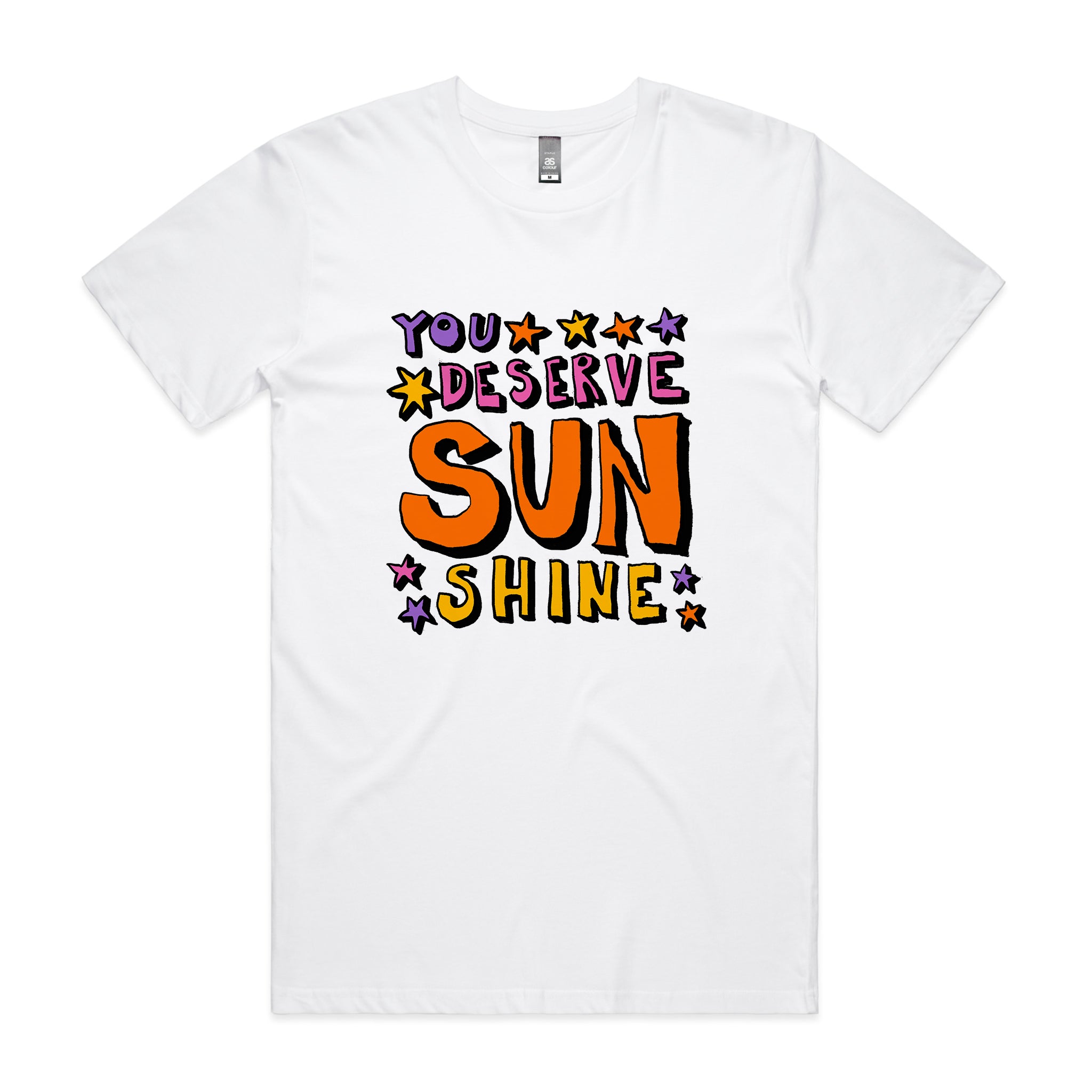You Deserve Sunshine Tee