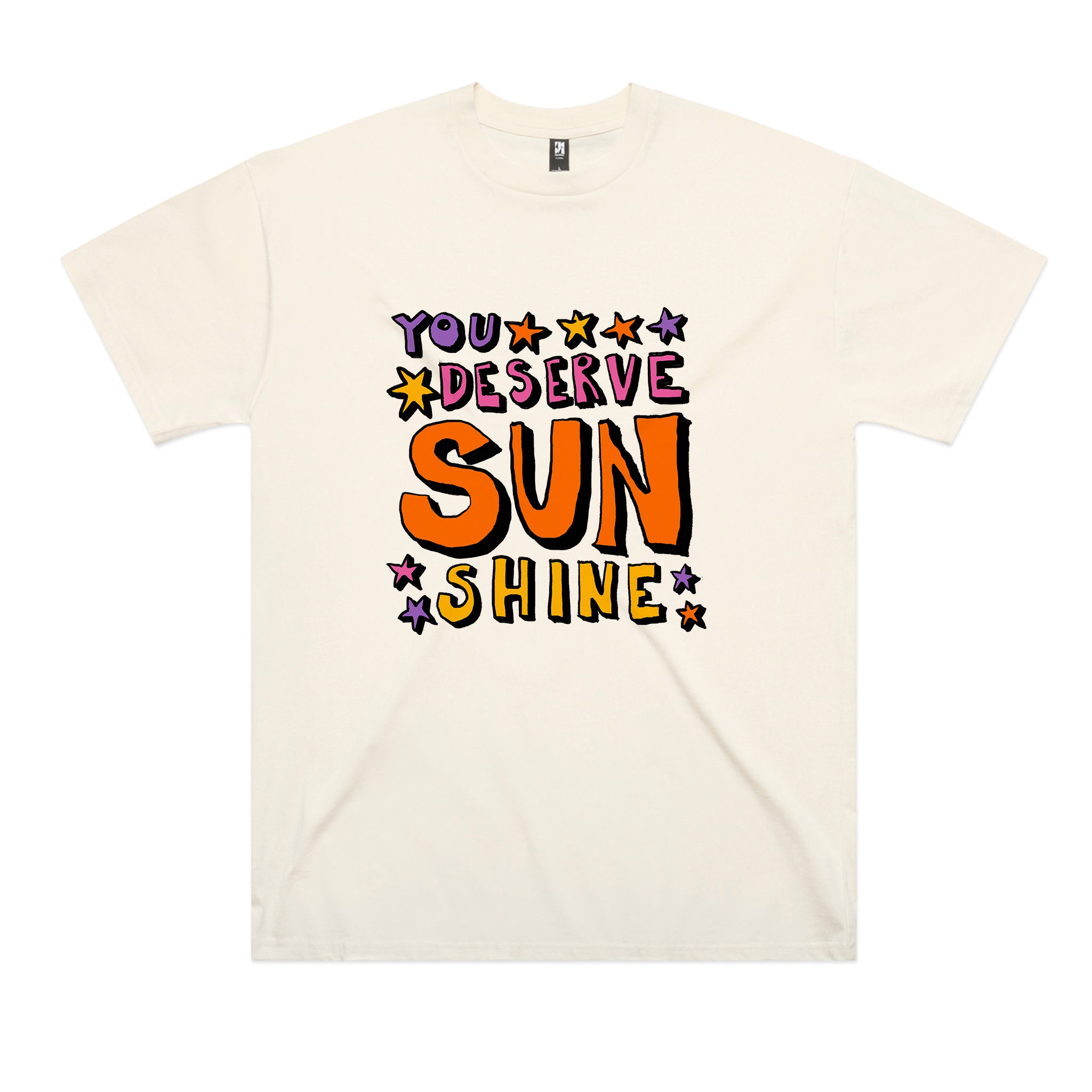 You Deserve Sunshine Tee