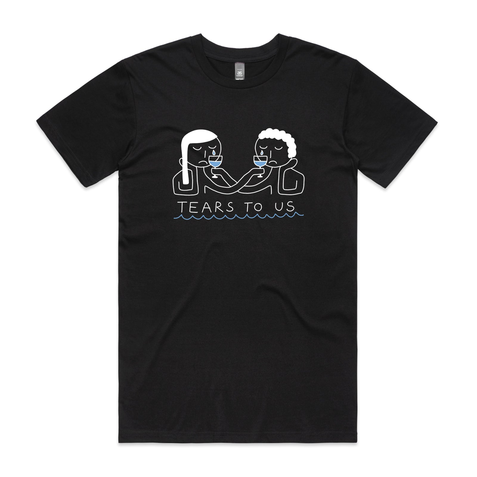Tears To Us Tee
