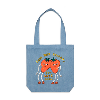Tell Your Friends Tote
