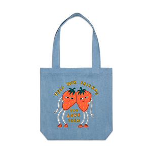 Tell Your Friends Tote by Lonely Kids Club. All clothing from our T-shirts to our shorts and hoodies are ethically made, and printed packed and shipped from Sydney.
