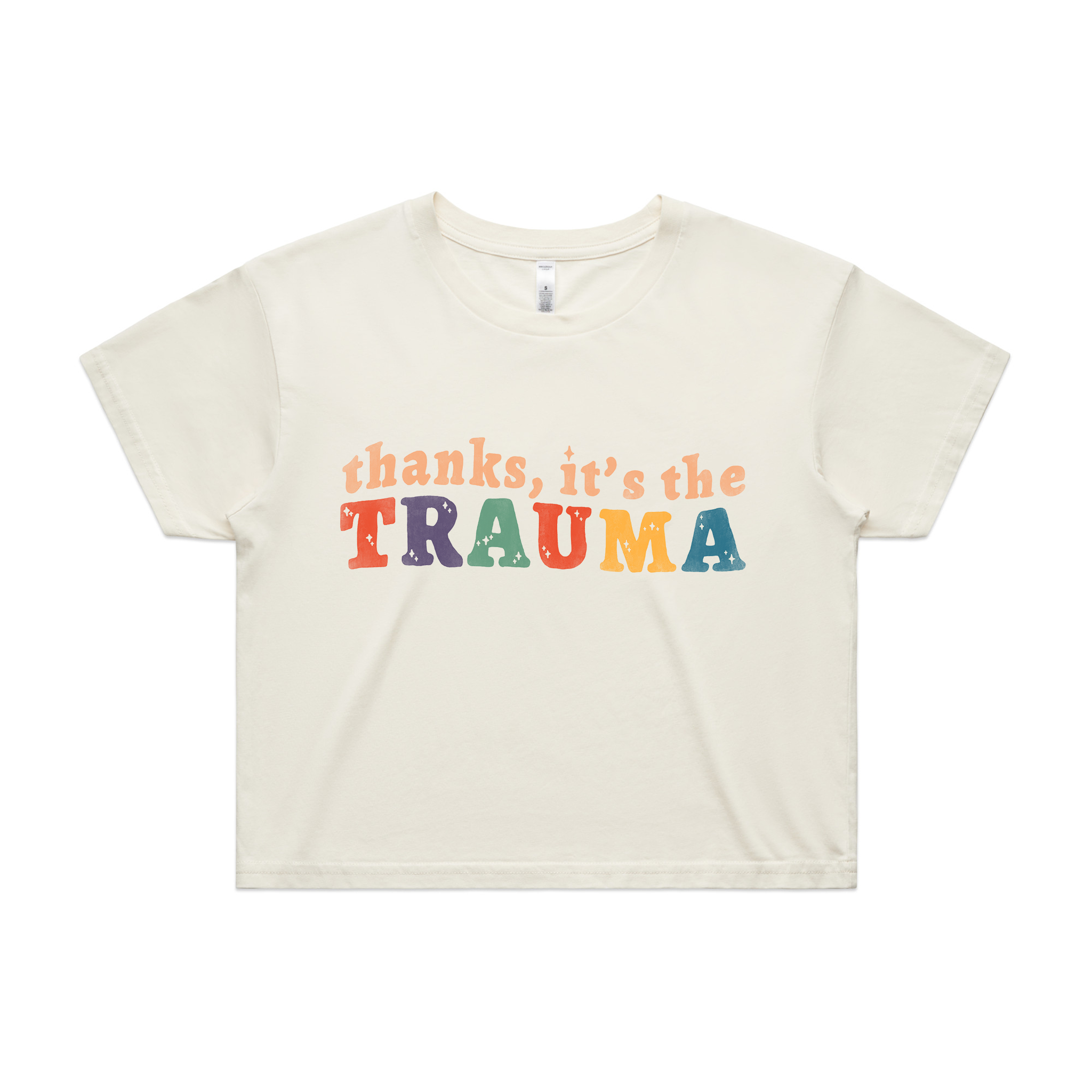 Thanks, It's The Trauma Tee