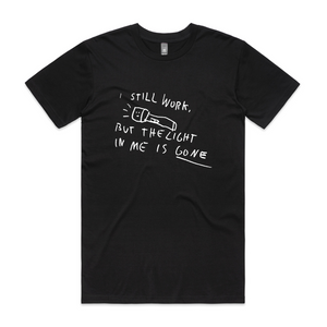 The Light Is Gone Tee by Lonely Kids Club. All clothing from our T-shirts to our shorts and hoodies are ethically made, and printed packed and shipped from Sydney.