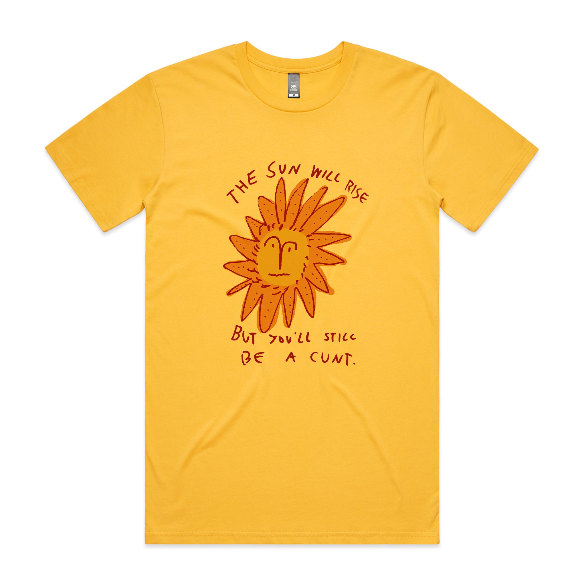 The Sun Will Rise Tee