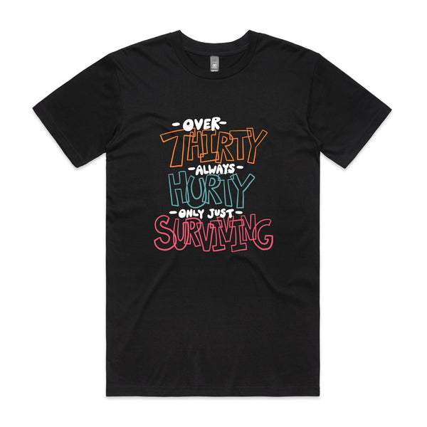 Thirty Hurty Surviving Tee