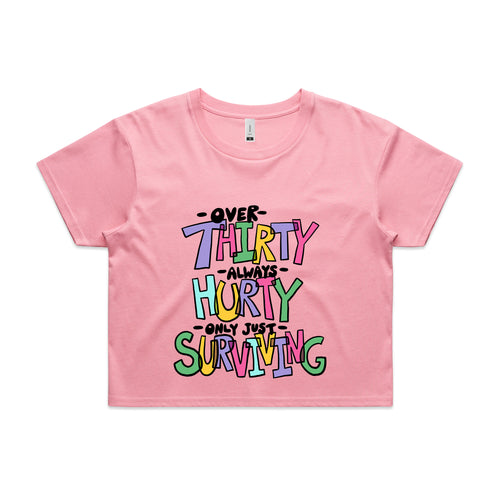 Thirty Hurty Surviving Tee by Lonely Kids Club. All clothing from our T-shirts to our shorts and hoodies are ethically made, and printed packed and shipped from Sydney.