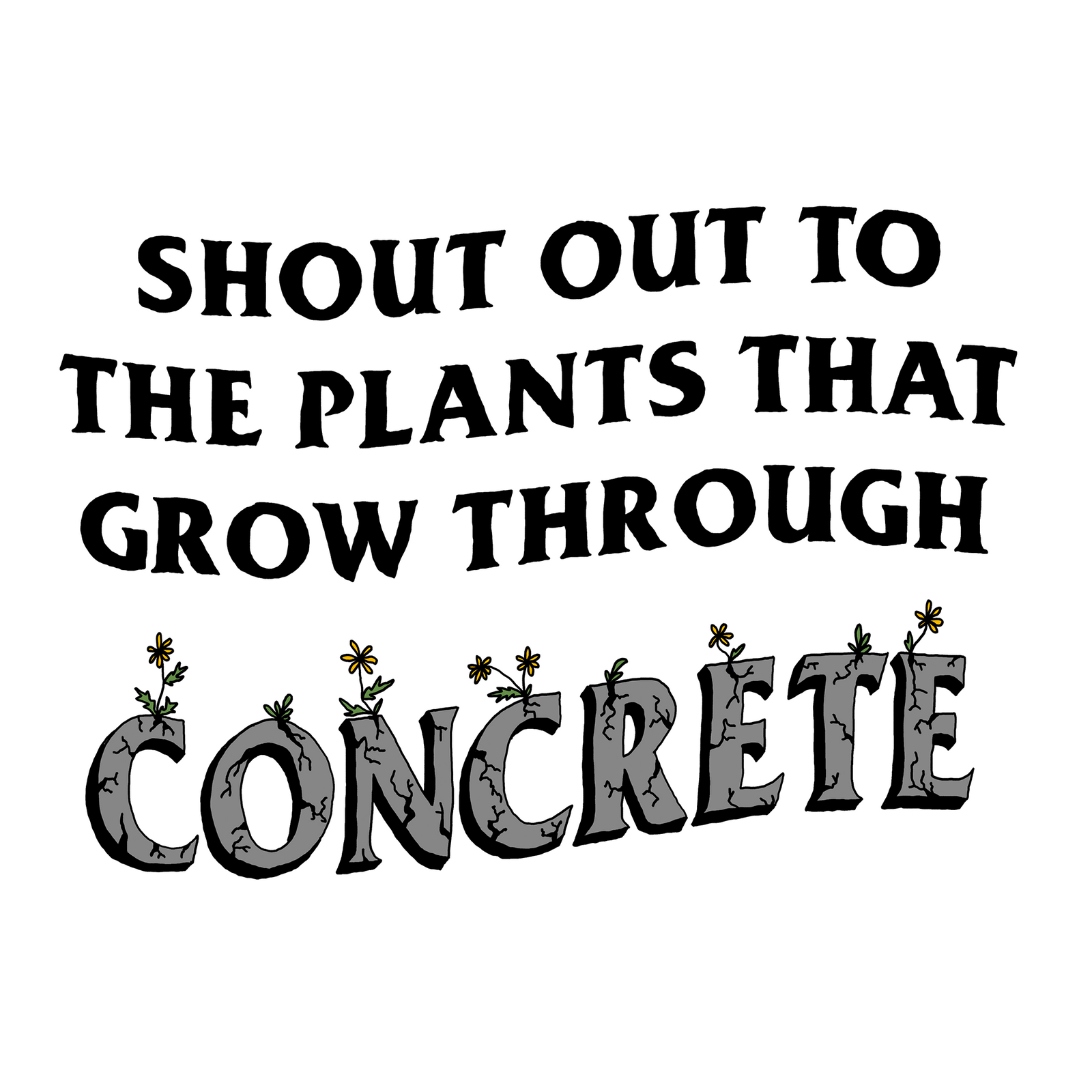Through Concrete Tee