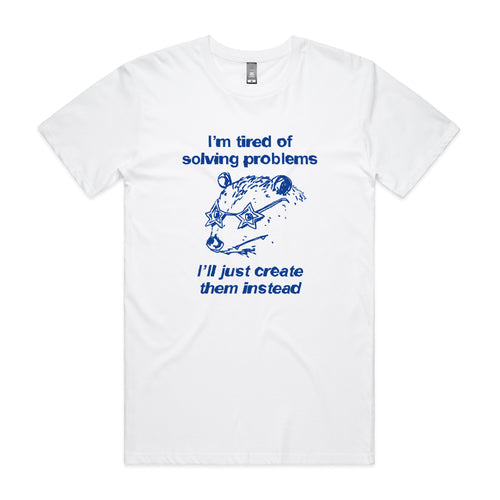 Tired Of Solving Tee by Lonely Kids Club. All clothing from our T-shirts to our shorts and hoodies are ethically made, and printed packed and shipped from Sydney.