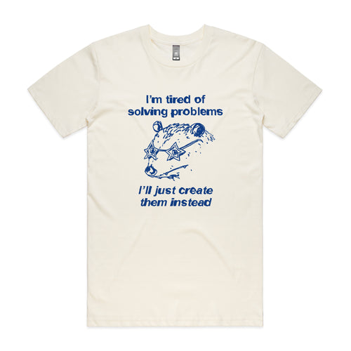 Tired Of Solving Tee by Lonely Kids Club. All clothing from our T-shirts to our shorts and hoodies are ethically made, and printed packed and shipped from Sydney.