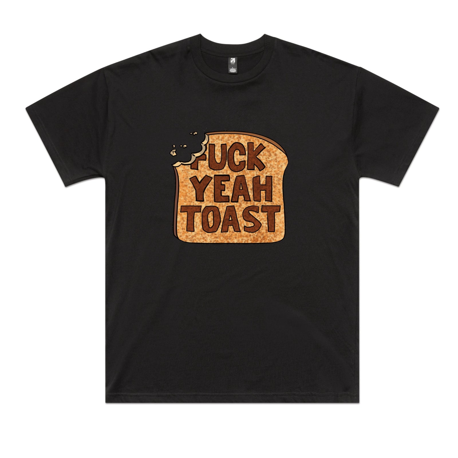 Fuck Yeah Toast Tee