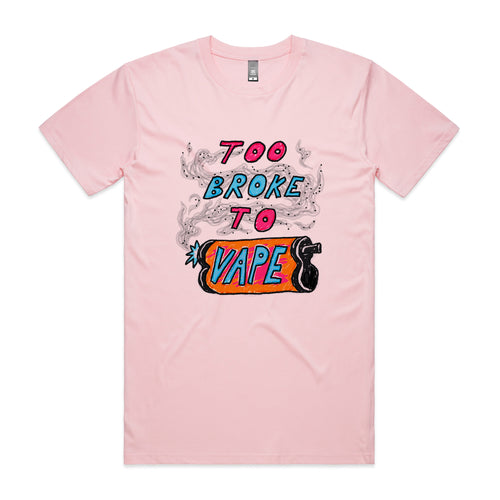 Too Broke To Vape by Lonely Kids Club. All clothing from our T-shirts to our shorts and hoodies are ethically made, and printed packed and shipped from Sydney.