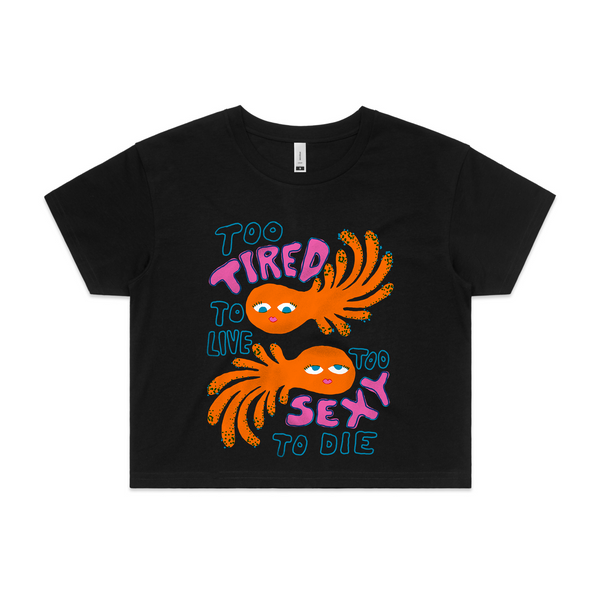 Too Sexy To Die Tee