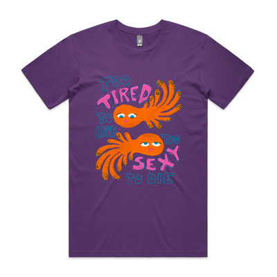 Too Sexy To Die Tee by Lonely Kids Club. All clothing from our T-shirts to our shorts and hoodies are ethically made, and printed packed and shipped from Sydney.