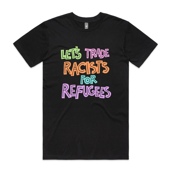 Trade Racists Tee