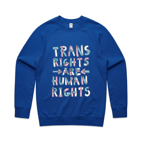 Trans Rights Are Human Rights Jumper by Lonely Kids Club. All clothing from our T-shirts to our shorts and hoodies are ethically made, and printed packed and shipped from Sydney.