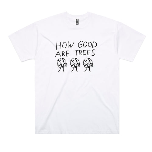 How Good Are Trees Tee by Lonely Kids Club. All clothing from our T-shirts to our shorts and hoodies are ethically made, and printed packed and shipped from Sydney.