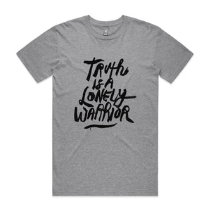 Truth Is A Lonely Warrior Tee