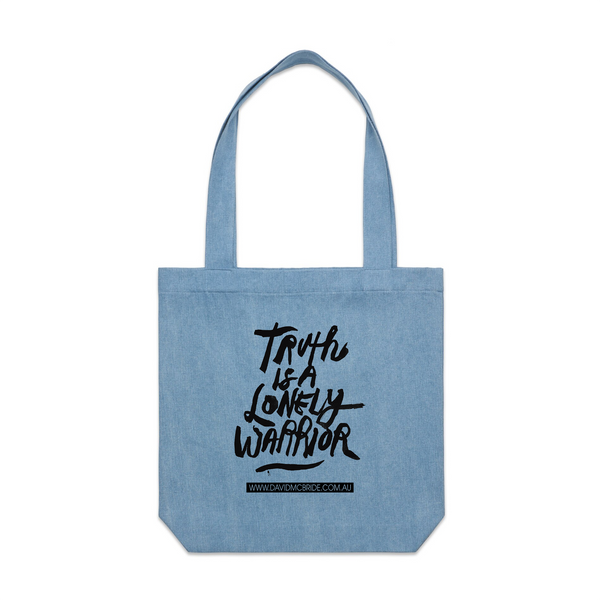 Truth Is A Lonely Warrior Tote