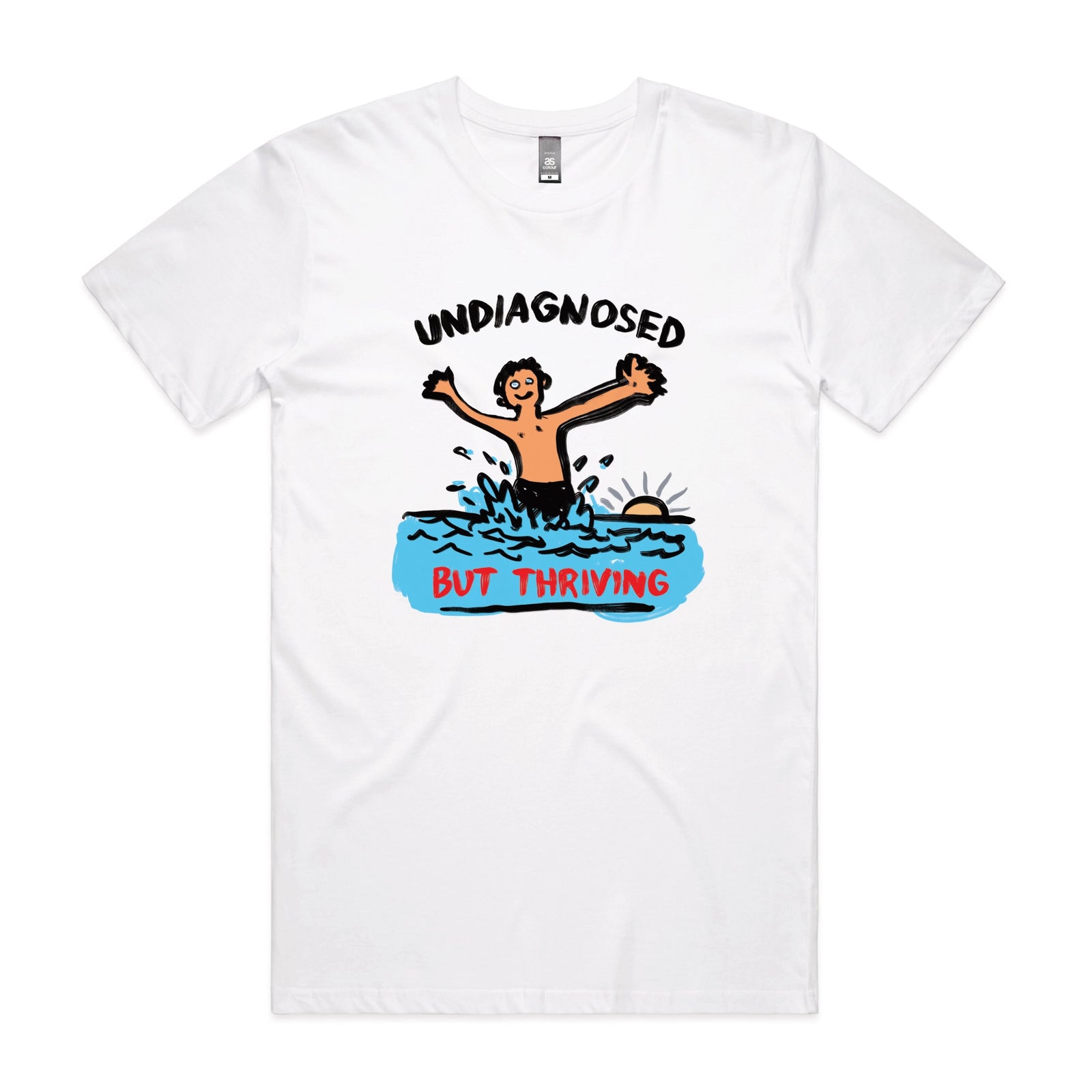 White unisex t-shirt with Undiagnosed But Thriving graphic by Lonely Kids Club
