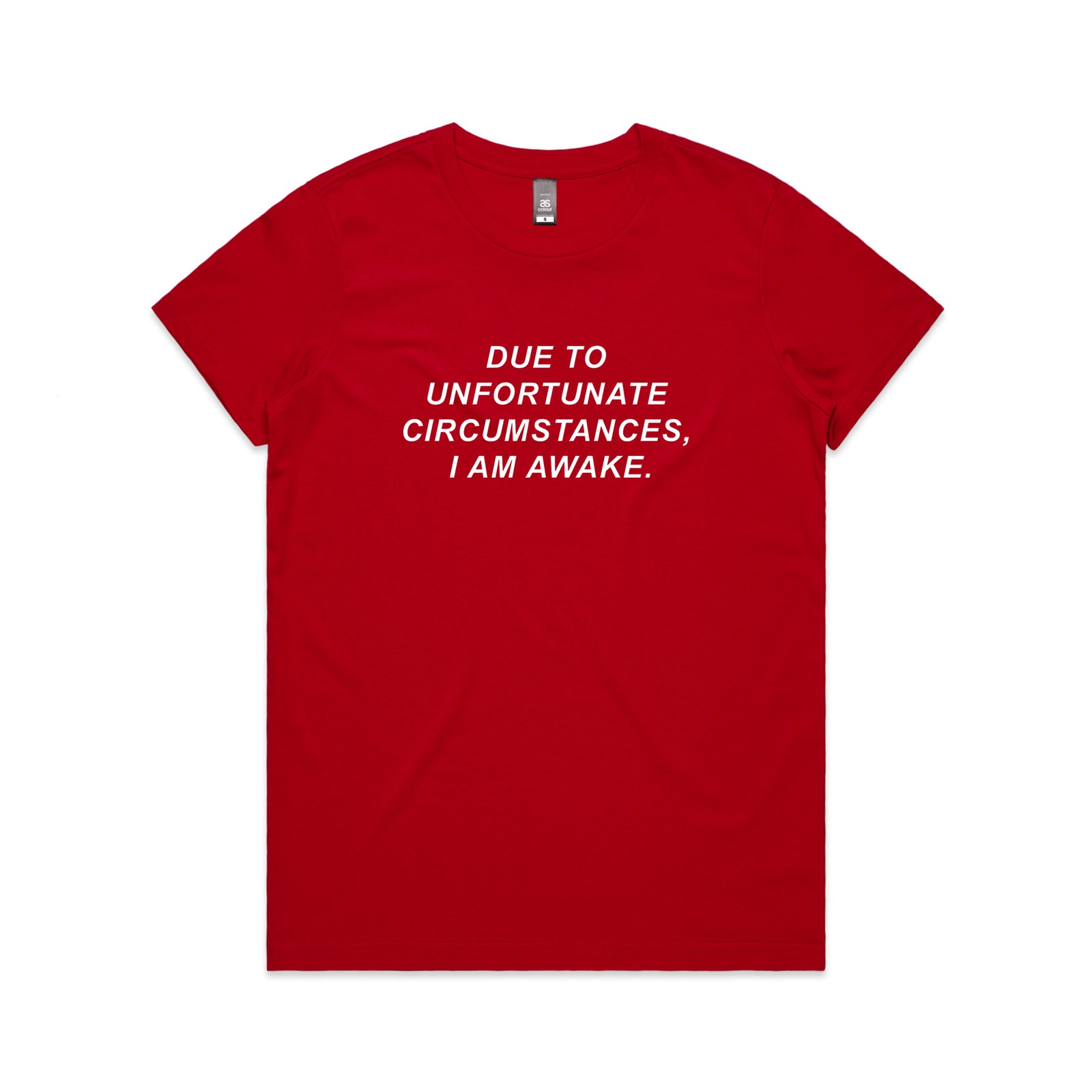 Unfortunate Circumstances Tee