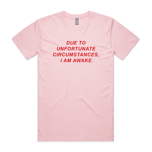 Unfortunate Circumstances Tee by Lonely Kids Club. All clothing from our T-shirts to our shorts and hoodies are ethically made, and printed packed and shipped from Sydney.