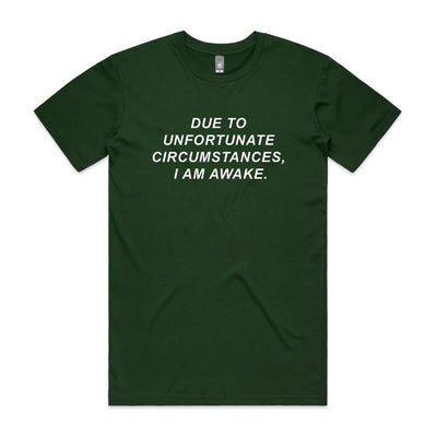 Unfortunate Circumstances Tee by Lonely Kids Club. All clothing from our T-shirts to our shorts and hoodies are ethically made, and printed packed and shipped from Sydney.
